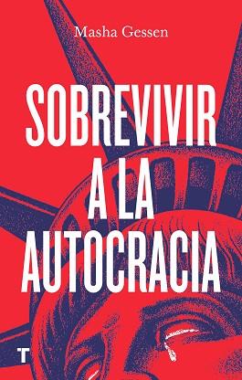 SOBREVIVIR A LA AUTOCRACIA | 9788418428081 | GESSEN, MASHA | Llibreria L'Illa - Llibreria Online de Mollet - Comprar llibres online