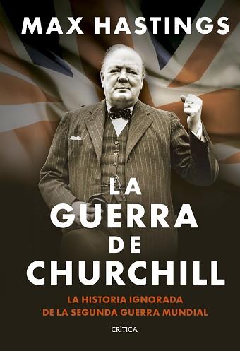 GUERRA DE CHURCHILL, LA | 9788491998648 | HASTINGS, MAX | Llibreria L'Illa - Llibreria Online de Mollet - Comprar llibres online