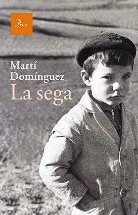 SEGA, LA | 9788475885810 | DOMÍNGUEZ, MARTI | Llibreria L'Illa - Llibreria Online de Mollet - Comprar llibres online