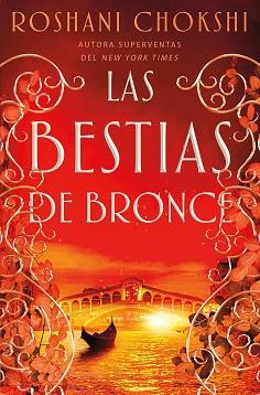 BESTIAS DE BRONCE, LAS | 9788418002212 | CHOKSHI, ROSHANI