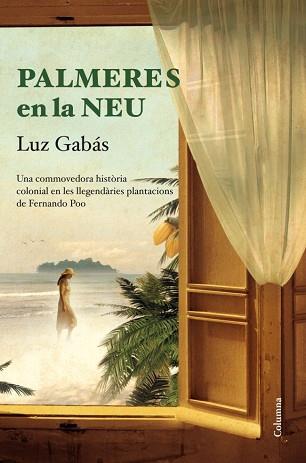 PALMERES EN LA NEU | 9788466415699 | GABÁS, LUZ | Llibreria L'Illa - Llibreria Online de Mollet - Comprar llibres online