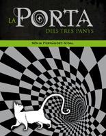 PORTA DELS TRES PANYS, LA | 9788424635763 | FERNANDEZ-VIDAL, SONIA | Llibreria L'Illa - Llibreria Online de Mollet - Comprar llibres online