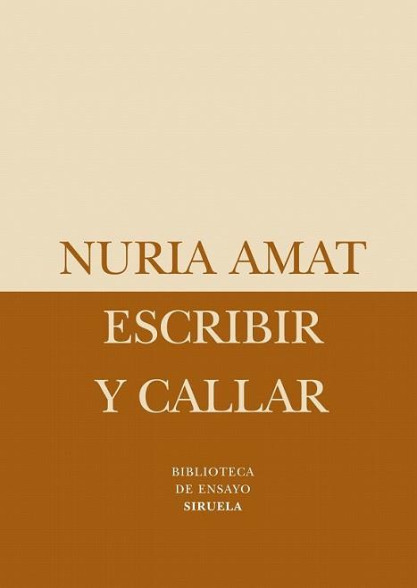 ESCRIBIR Y CALLAR | 9788498413656 | AMAT, NURIA | Llibreria L'Illa - Llibreria Online de Mollet - Comprar llibres online