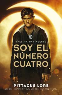 SOY EL NUMERO CUATRO | 9788427200708 | LORE, PITTACUS | Llibreria L'Illa - Llibreria Online de Mollet - Comprar llibres online