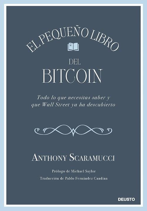PEQUEÑO LIBRO DEL BITCOIN, EL | 9788423439409 | SCARAMUCCI, ANTHONY | Llibreria L'Illa - Llibreria Online de Mollet - Comprar llibres online