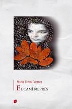 CAMI REPRES, EL | 9788497914857 | VERNET, MARIA TERESA | Llibreria L'Illa - Llibreria Online de Mollet - Comprar llibres online