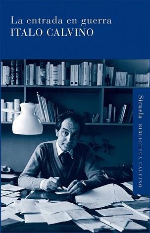 ENTRADA EN GUERRA, LA | 9788498413861 | CALVINO, ITALO | Llibreria L'Illa - Llibreria Online de Mollet - Comprar llibres online