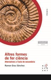 ALTRES FORMES DE FER CIÈNCIA | 9788492748310 | GRAU SÁNCHEZ, RAMON | Llibreria L'Illa - Llibreria Online de Mollet - Comprar llibres online