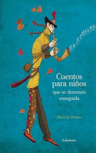 CUENTOS PARA NIÑOS QUE SE DUERMEN ENSEGUIDA | 9788496388949 | PINTO & CHINTO