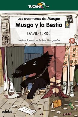 MUSGO Y LA BESTIA | 9788468346885 | CIRICI ALOMAR, DAVID | Llibreria L'Illa - Llibreria Online de Mollet - Comprar llibres online