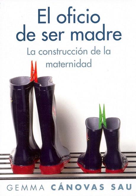 OFICIO DE SER MADRE, EL | 9788449323706 | CANOVAS, GEMMA | Llibreria L'Illa - Llibreria Online de Mollet - Comprar llibres online