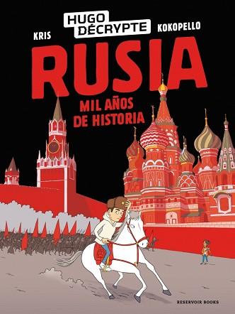 RUSIA. MIL AÑOS DE HISTORIA | 9791387740689 | HUGODÉCRYPTE/KRIS | Llibreria L'Illa - Llibreria Online de Mollet - Comprar llibres online