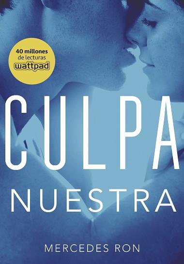 CULPA NUESTRA | 9788490438893 | RON, MERCEDES