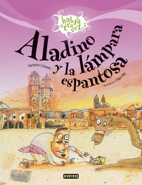 ALADINO Y LA LAMPARA ESPANTOSA | 9788424170608 | YANITZIA CANETTI