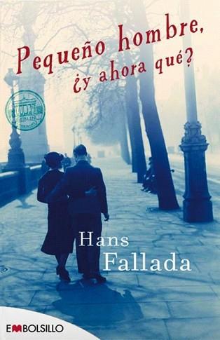 PEQUEÑO HOMBRE Y AHORA QUE? | 9788415140665 | FALLADA, HANS