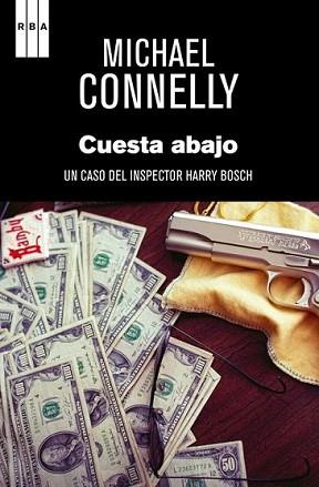 CUESTA ABAJO | 9788490560020 | CONNELLY, MICHAEL | Llibreria L'Illa - Llibreria Online de Mollet - Comprar llibres online