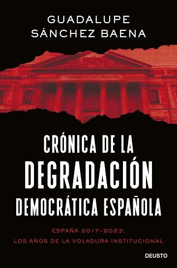 CRÓNICA DE LA DEGRADACIÓN DEMOCRÁTICA ESPAÑOLA | 9788423435661 | SÁNCHEZ BAENA, GUADALUPE | Llibreria L'Illa - Llibreria Online de Mollet - Comprar llibres online