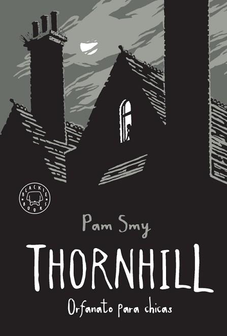 THORNHILL | 9788417552527 | SMY, PAM | Llibreria L'Illa - Llibreria Online de Mollet - Comprar llibres online