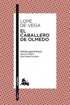CABALLERO DE OLMEDO, EL | 9788467036145 | LOPE DE VEGA, FELIX