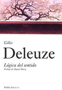 LOGICA DEL SENTIDO | 9788449318030 | DELEUZE, GILLES | Llibreria L'Illa - Llibreria Online de Mollet - Comprar llibres online