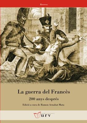GUERRA DEL FRANCÈS, LA | 9788484242468 | VARIOS AUTORES | Llibreria L'Illa - Llibreria Online de Mollet - Comprar llibres online