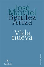 VIDA NUEVA | 9788499191225 | BENITEZ ARIZA, JOSE MANUEL | Llibreria L'Illa - Llibreria Online de Mollet - Comprar llibres online