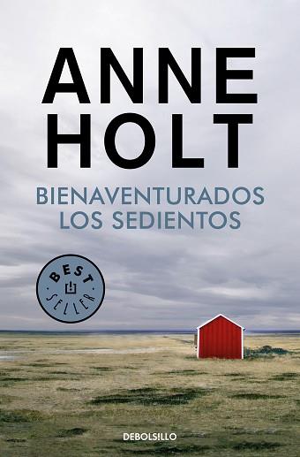 BIENAVENTURADOS LOS SEDIENTOS  | 9788466349710 | HOLT, ANNE | Llibreria L'Illa - Llibreria Online de Mollet - Comprar llibres online