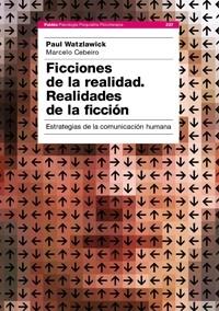 FICCIONES DE LA REALIDAD | 9788449321429 | WATZLAWICK, PAUL / CEBERIO, MARCELO R.