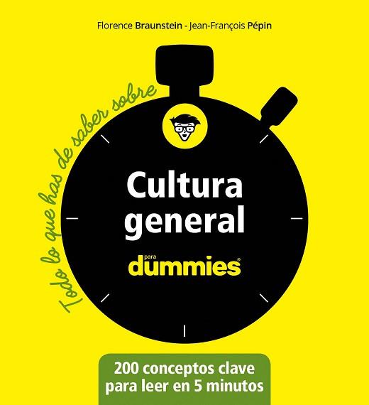 CULTURA GENERAL PARA DUMMIES | 9788432905582 | BRAUNSTEIN, FLORENCE/PÉPIN, JEAN-FRANÇOIS | Llibreria L'Illa - Llibreria Online de Mollet - Comprar llibres online