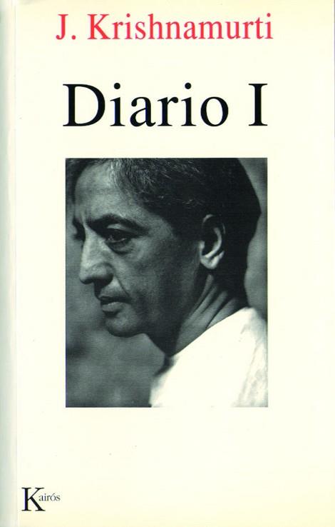 DIARIO I | 9788472454415 | KRISHNAMURTI