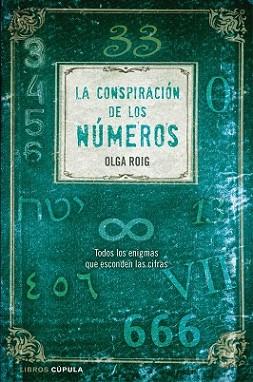 CONSPIRACION DE LOS NUMEROS, LA | 9788448048440 | ROIG RIBAS, OLGA