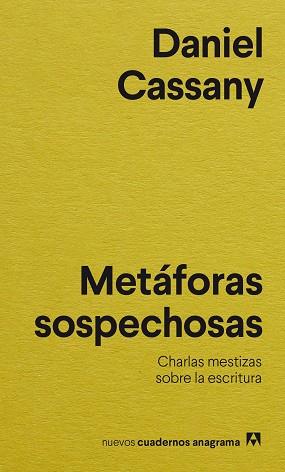 METÁFORAS SOSPECHOSAS | 9788433901767 | CASSANY, DANIEL | Llibreria L'Illa - Llibreria Online de Mollet - Comprar llibres online