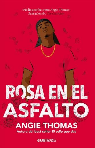 ROSA EN EL ASFALTO | 9788412365504 | THOMAS, ANGIE | Llibreria L'Illa - Llibreria Online de Mollet - Comprar llibres online