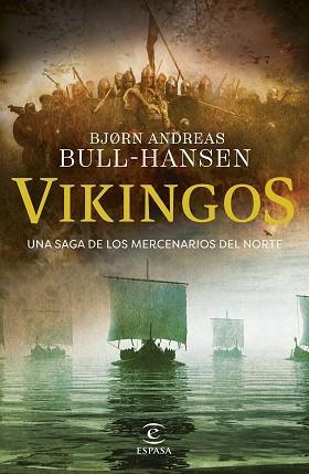 VIKINGOS | 9788467077483 | BULL-HANSEN, BJORN ANDREAS | Llibreria L'Illa - Llibreria Online de Mollet - Comprar llibres online