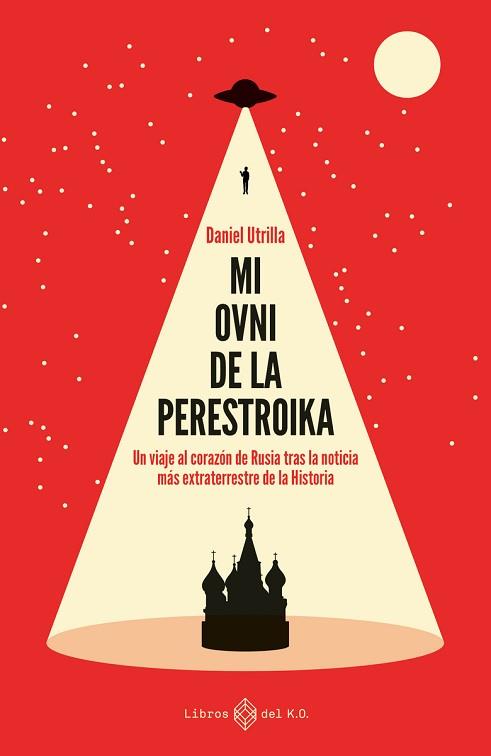 MI OVNI DE LA PERESTROIKA | 9788417678548 | UTRILLA VIZMANOS, DANIEL