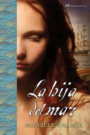 HIJA DEL MAR, LA | 9788427038912 | CARMEL, MIREILLE