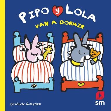 PIPO Y LOLA VAN A DORMIR | 9788491824572 | GUETTIER, BÉNÉDICTE | Llibreria L'Illa - Llibreria Online de Mollet - Comprar llibres online