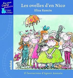 OVELLES D´EN NICO, LES | 9788423668779 | RAMON, ELISA / ASENSIO, AGUSTI | Llibreria L'Illa - Llibreria Online de Mollet - Comprar llibres online