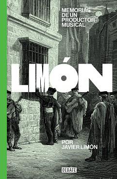 MEMORIAS DE UN PRODUCTOR MUSICAL | 9788418619137 | LIMÓN, JAVIER | Llibreria L'Illa - Llibreria Online de Mollet - Comprar llibres online