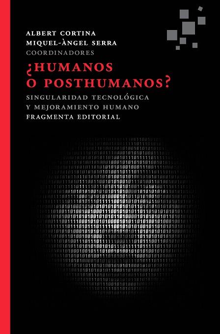 HUMANOS O POSTHUMANOS? | 9788415518143 | CORTINA, ALBERT / MIQUEL-ANGEL SERRA
