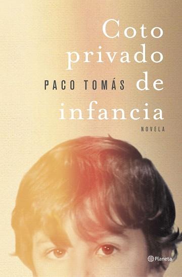 COTO PRIVADO DE INFANCIA | 9788408258902 | TOMÁS, PACO | Llibreria L'Illa - Llibreria Online de Mollet - Comprar llibres online