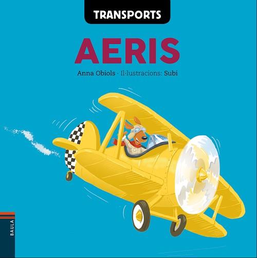TRANSPORTS AERIS | 9788447932573 | OBIOLS LLOPART, ANNA | Llibreria L'Illa - Llibreria Online de Mollet - Comprar llibres online