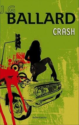 CRASH | 9788445077092 | BALLARD, J.G. | Llibreria L'Illa - Llibreria Online de Mollet - Comprar llibres online