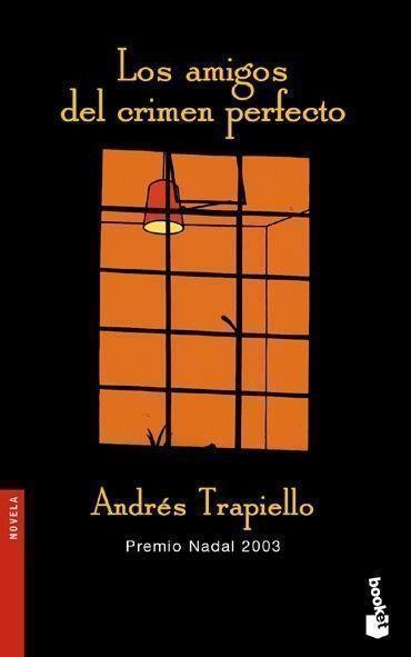 AMIGOS DEL CRIMEN PERFECTO, LOS | 9788423339365 | TRAPIELLO, ANDRES