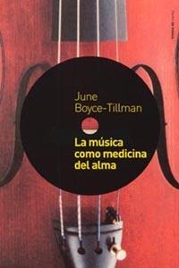 MUSICA COMO MEDICINA DEL ALMA, LA | 9788449314179 | BOYCE-TILLMAN, JUNE | Llibreria L'Illa - Llibreria Online de Mollet - Comprar llibres online