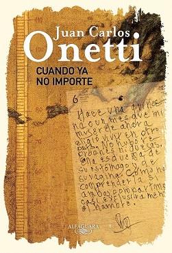 CUANDO YA NO IMPORTE | 9788420404943 | ONETTI, JUAN CARLOS