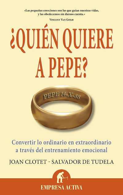 QUIEN QUIERE A PEPE? | 9788492452699 | CLOTET SULE, JOAN | Llibreria L'Illa - Llibreria Online de Mollet - Comprar llibres online