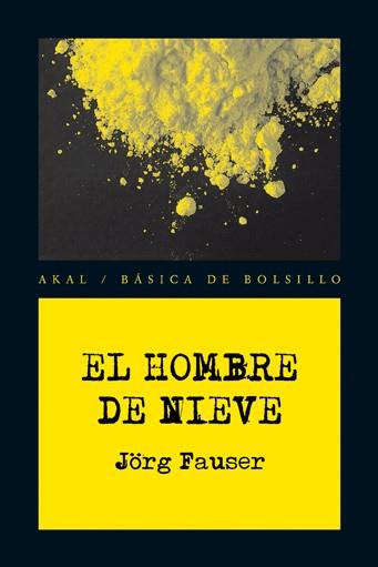 HOMBRE DE NIEVE, EL | 9788446028352 | FAUSER, JORG | Llibreria L'Illa - Llibreria Online de Mollet - Comprar llibres online