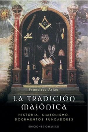 TRADICION MASONICA, LA | 9788497774451 | ARIZA, FRANCISCO