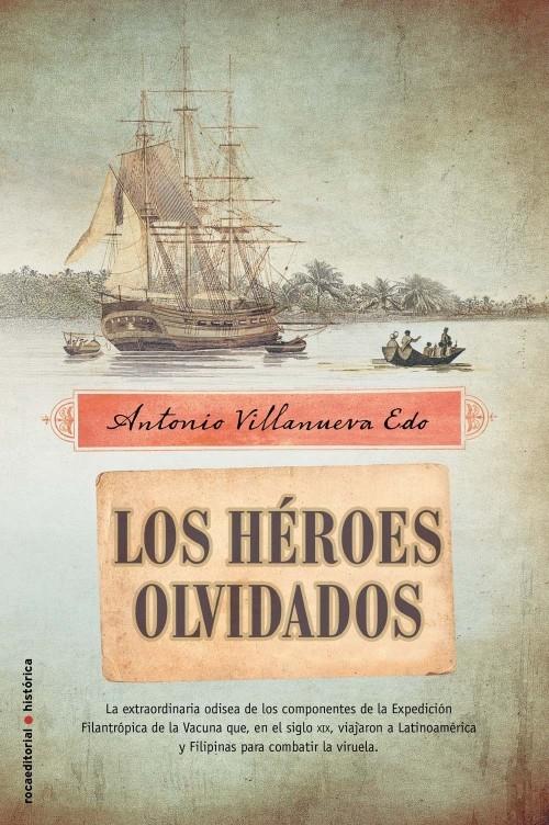 HEROES OLVIDADOS, LOS | 9788499182162 | VILLANUEVA EDO, ANTONIO | Llibreria L'Illa - Llibreria Online de Mollet - Comprar llibres online